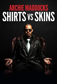 Watch Archie Maddocks Shirts Vs Skins (2018) Full Movie Online - StreamM4u